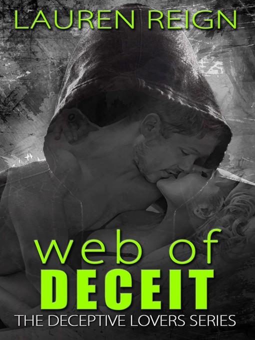 Title details for Web of Deceit by Lauren Reign - Available